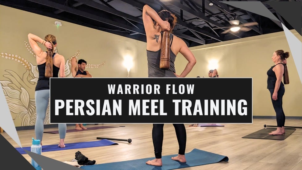 Warrior Flow | Persian Meel Training